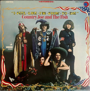COUNTRY JOE AND THE FISH | I FEEL LIKE IM FIXIN TO DIE - US