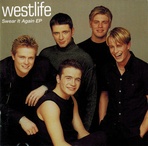 WESTLIFE | SWEAR IT AGAIN EP
