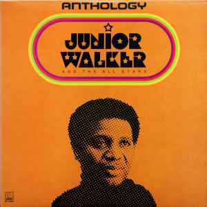 JUNIOR WALKER | ANTHOLOGY - 2LP GATEFOLD