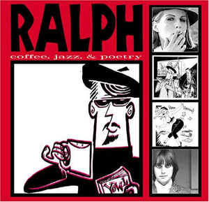 RALPH | COFFEE JAZZ & POETRY