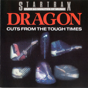 DRAGON | CUTS FROM THE TOUGH TIMES