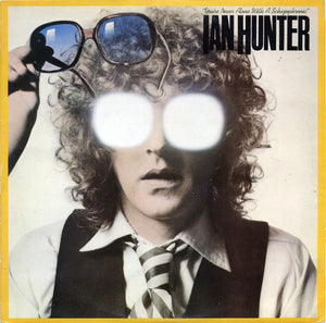 IAN HUNTER | YOURE NEVER ALONE WITH A SCHIZOPHRENIC - US