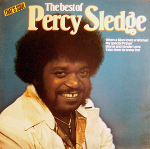 SLEDGE PERCY | BEST OF PERCY SLEDGE - THATS SOUL