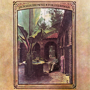 JACKSON BROWNE | FOR EVERYMAN - US