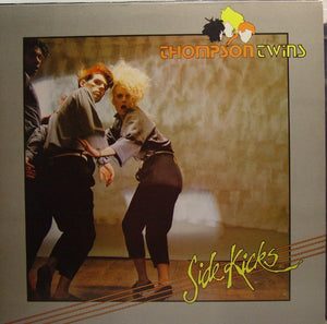 THOMPSON TWINS | SIDE KICKS - US PRESSING