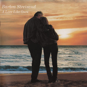 BARBRA STREISAND | LOVE LIKE OURS