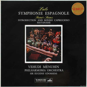 LALO / SAINT-SAENS | SYMPHONIE ESPAGNOLE / INTRODUCTION AND RONDO CAPRICCIOSO HAVANAISE - MENUHIN PO GOOSSENS