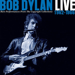BOB DYLAN | LIVE 1962 - 1966 - RARE PERFORMANCES FROM THE COPYRIGHT COLLECTIONS (2CD)