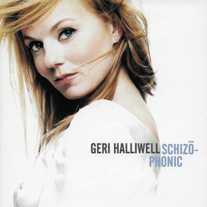GERI HALLIWELL | SCHIZOPHONIC