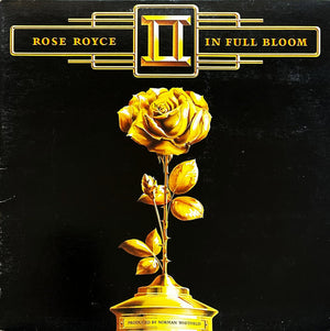 ROSE ROYCE | IN FULL BLOOM - US