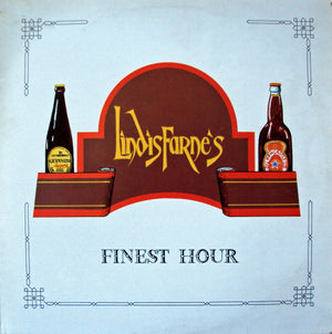 LINDISFARNE | LINDISFARNES FINEST HOUR