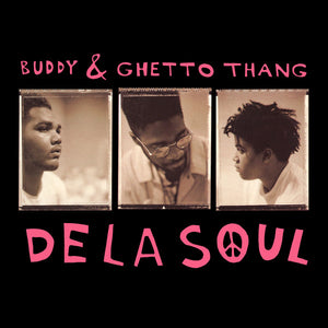 DE LA SOUL | BUDDY / GHETTO THANG 12