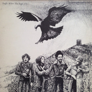 TRAFFIC | WHEN THE EAGLE FLIES - US