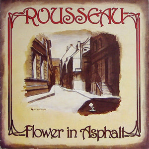 ROUSSEAU | FLOWER IN ASPHALT