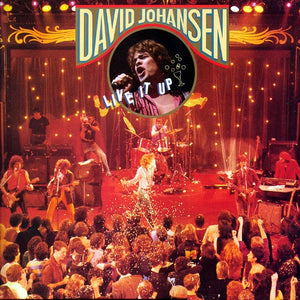 DAVID JOHANSEN | LIVE IT UP