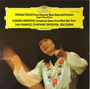 LEONARD BERNSTEIN / WILLIAM RUSSO | SYMPHONIC DANCES FROM WEST SIDE STORY / THREE PIECES FOR BLUES BAND AND ORCHESTRA - SF SO OZAWA