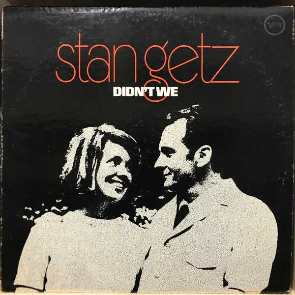 STAN GETZ | DIDNT WE
