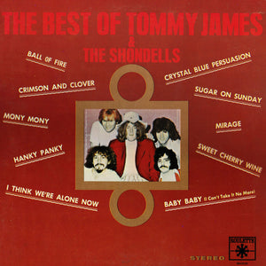 TOMMY JAMES / AND THE SHONDELLS | BEST OF TOMMY JAMES AND THE SHONDELLS