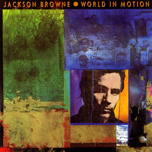JACKSON BROWNE | WORLD IN MOTION - US