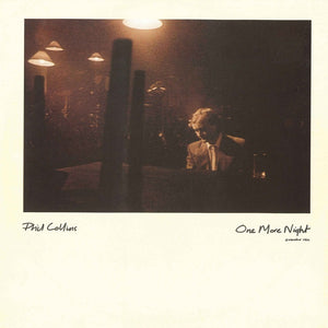 PHIL COLLINS | ONE MORE NIGHT - 12