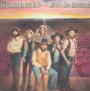 CHARLIE DANIELS / BAND | MILLION MILE REFLECTIONS