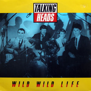 TALKING HEADS | WILD WILD LIFE - 12