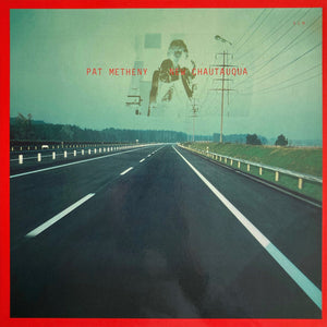 PAT METHENY | NEW CHAUTAUQUA - WRITING ON COVER