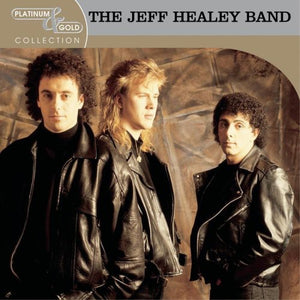 JEFF HEALEY | PLATINUM & GOLD COLLECTION