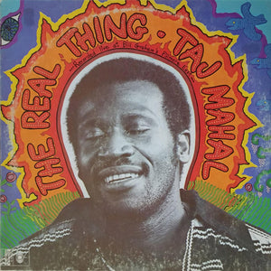 TAJ MAHAL | REAL THING - 2LP - US