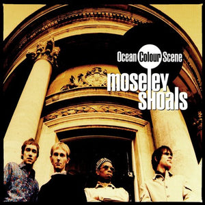 OCEAN COLOUR SCENE | MOSELEY SHOALS