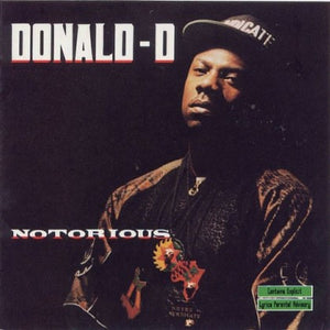 DONALD D | NOTORIOUS