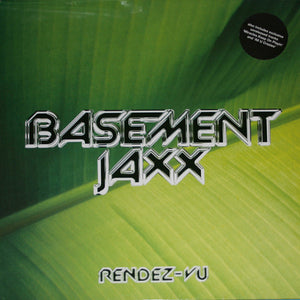 BASEMENT JAXX | RENDEZ VU 12