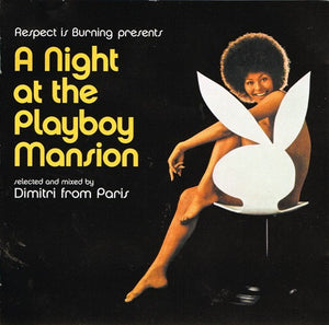 DIMITRI FROM PARIS | NIGHT AT THE PLAYBOY MANSION