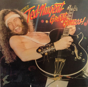 TED NUGENT | GREAT GONZOS - BEST OF
