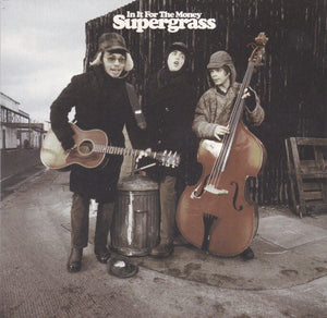 SUPERGRASS | IN IT FOR THE MONEY