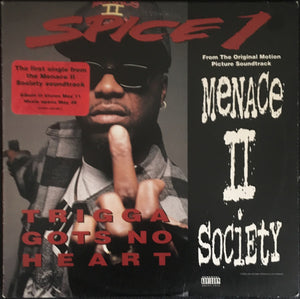 SPICE 1 | TRIGGA GOTS NO HEART - 12