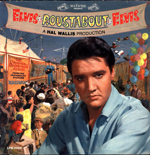 ELVIS PRESLEY | ROUSTABOUT -  MONO US PRESSING