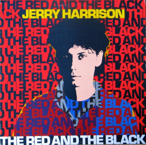 JERRY HARRISON | RED AND THE BLACK - NZ