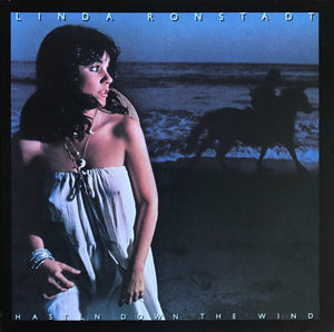 LINDA RONSTADT | HASTEN DOWN THE WIND - US