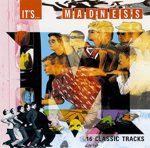 MADNESS | ITS MADNESS 16 CLASSIC TRACKS