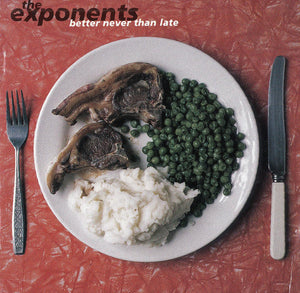 EXPONENTS | BETTER NEVER THAN LATE (BONUS DISC)