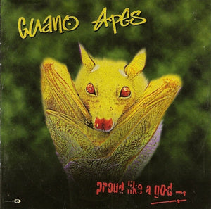 GUANO APES | PROUD LIKE A GOD