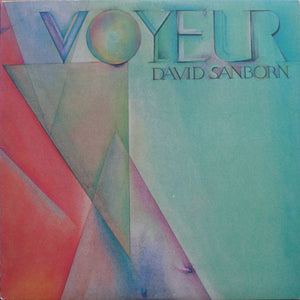 DAVID SANBORN | VOYEUR - US