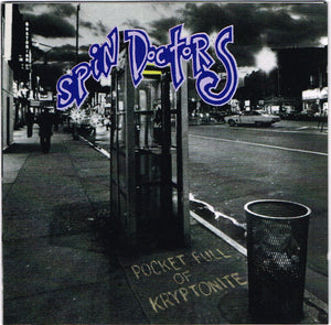 SPIN DOCTORS | POCKET FULL OF KRYPTONITE