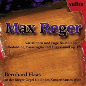 M. REGER^BERNARD HAAS | ORGAN MUSIC