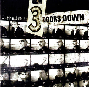 THREE DOORS DOWN | BETTER LIFE