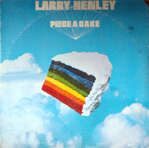 LARRY HENLEY | PIECE A CAKE - US PROMO