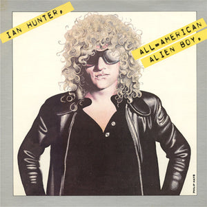 IAN HUNTER | ALL AMERICAN ALIEN BOY - US