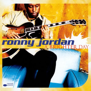 RONNY JORDAN | BRIGHTER DAY