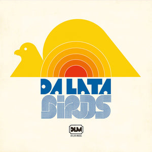 DA LATA | BIRDS